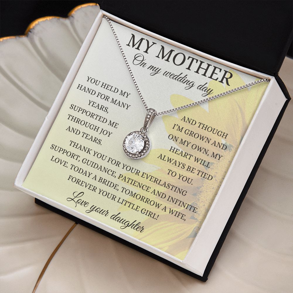 My mother, wedding day, eternal necklace