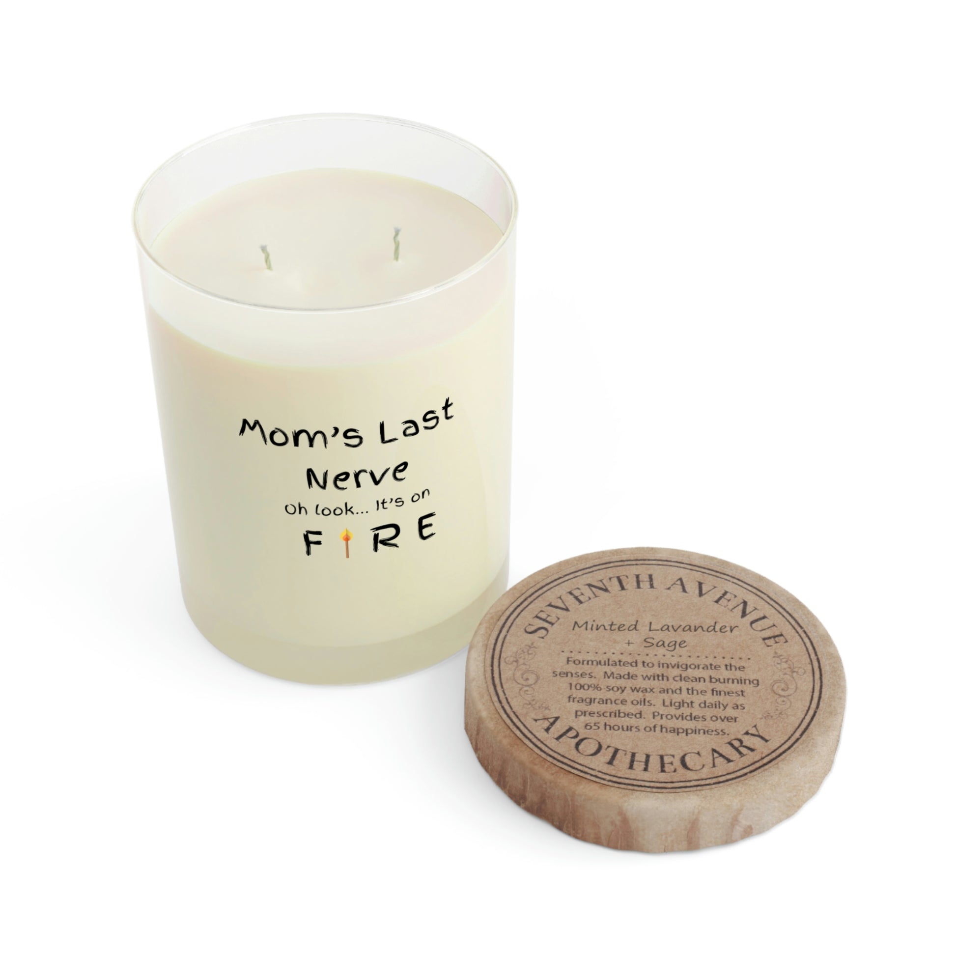 Mom's Last Nerve Scented Soy Candle